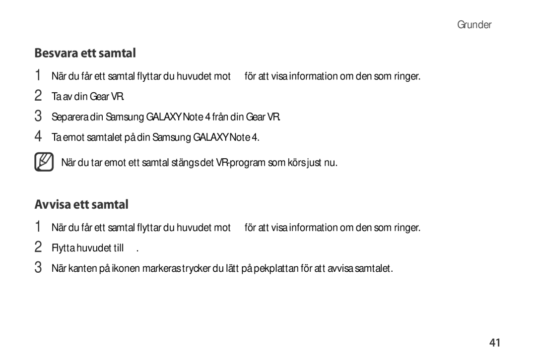 Samsung SM-R320NPWGNEE, SM-R320NZBANEE, SM-R320NPWANEE manual Besvara ett samtal, Avvisa ett samtal 