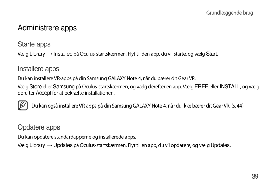 Samsung SM-R320NZBANEE, SM-R320NPWGNEE, SM-R320NPWANEE manual Administrere apps, Starte apps, Installere apps, Opdatere apps 