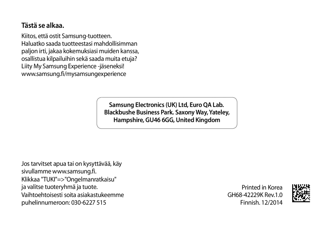 Samsung SM-R320NZBANEE, SM-R320NPWGNEE, SM-R320NPWANEE manual Tästä se alkaa 