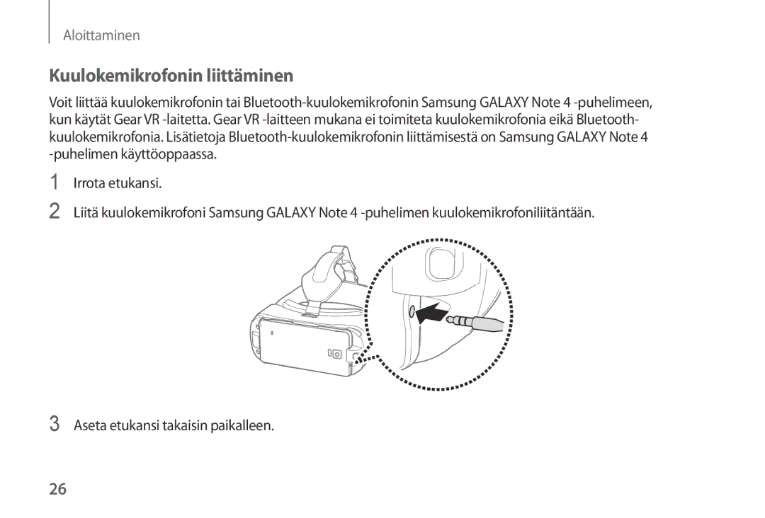 Samsung SM-R320NPWGNEE, SM-R320NZBANEE, SM-R320NPWANEE manual Kuulokemikrofonin liittäminen 