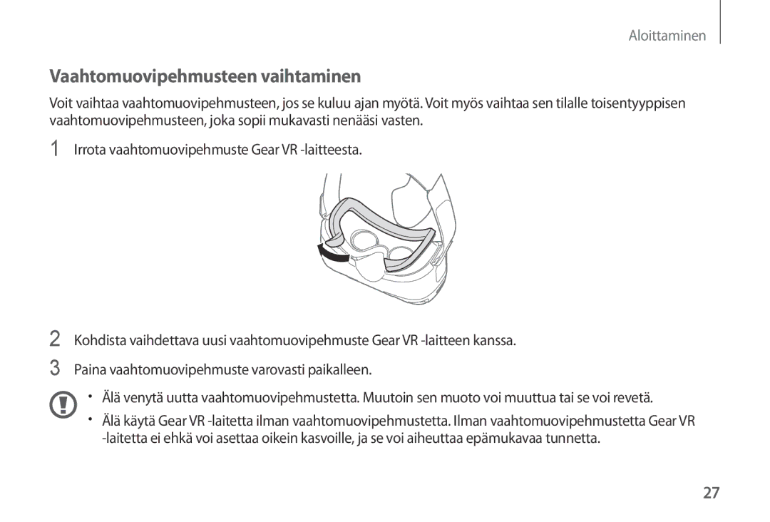 Samsung SM-R320NZBANEE, SM-R320NPWGNEE, SM-R320NPWANEE manual Vaahtomuovipehmusteen vaihtaminen 