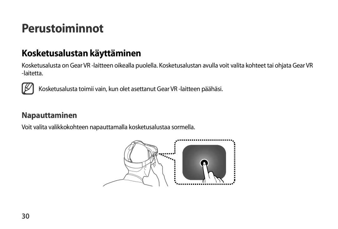 Samsung SM-R320NZBANEE, SM-R320NPWGNEE, SM-R320NPWANEE manual Kosketusalustan käyttäminen, Napauttaminen 