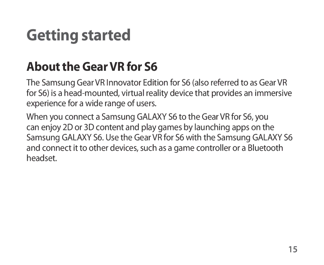 Samsung SM-R321NZWAKSA, SM-R321NZWADBT, SM-R321NZWAXEF, SM-R321NZWAITV manual Getting started, About the Gear VR for S6 