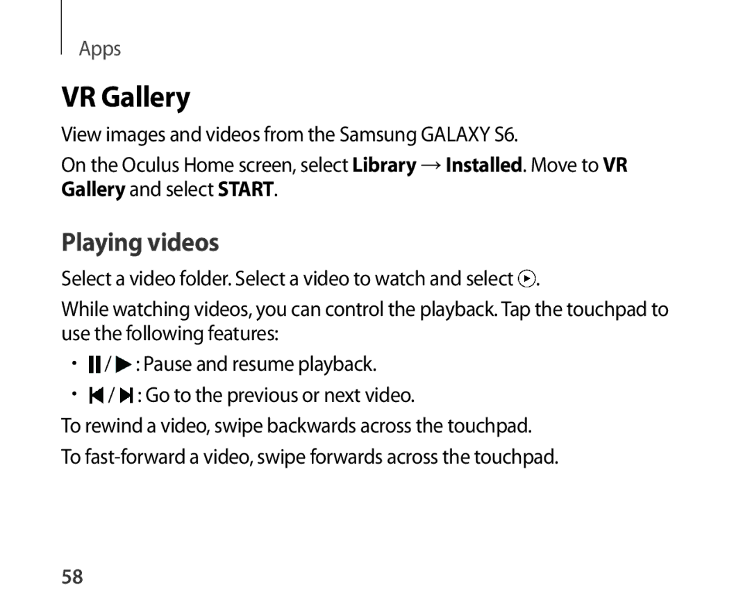 Samsung SM-R321NZWAPHE, SM-R321NZWADBT, SM-R321NZWAXEF, SM-R321NZWAITV, SM-R321NZWAKSA manual VR Gallery, Playing videos 