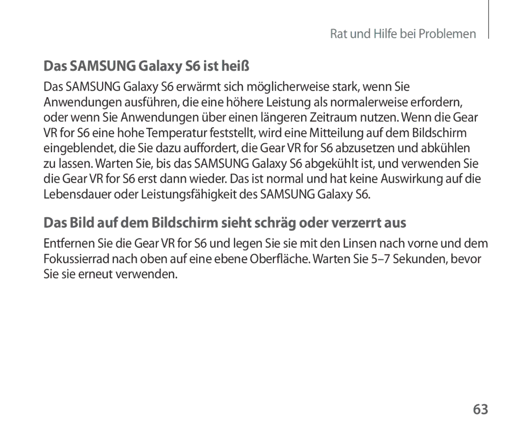 Samsung SM-R321NZWADBT manual Das Samsung Galaxy S6 ist heiß, Das Bild auf dem Bildschirm sieht schräg oder verzerrt aus 