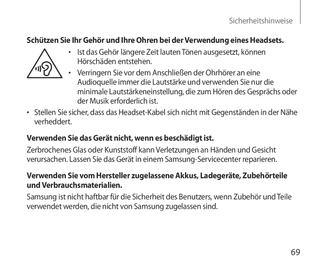 Samsung SM-R321NZWADBT manual Verwenden Sie das Gerät nicht, wenn es beschädigt ist 