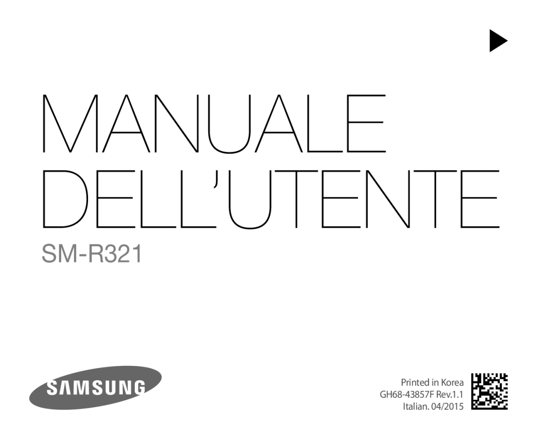 Samsung SM-R321NZWAITV manual Manuale DELL’UTENTE 