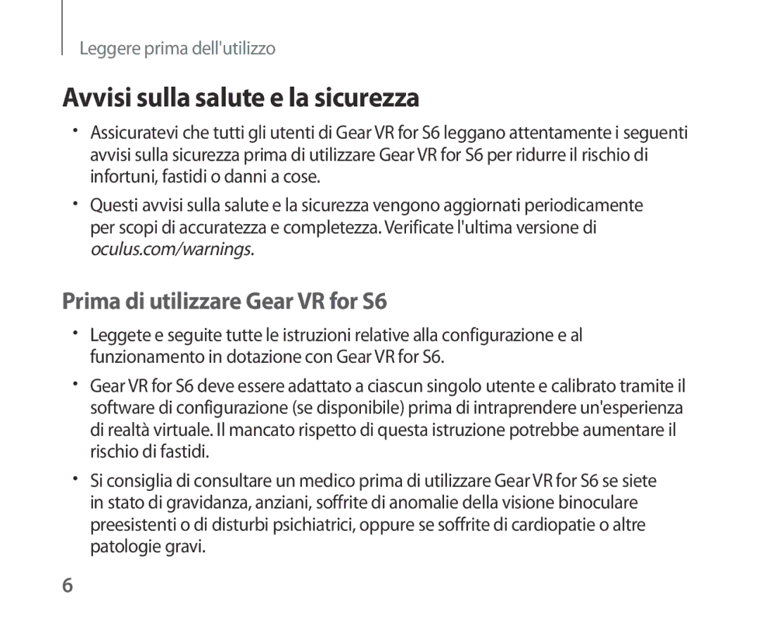 Samsung SM-R321NZWAITV manual Avvisi sulla salute e la sicurezza, Prima di utilizzare Gear VR for S6 