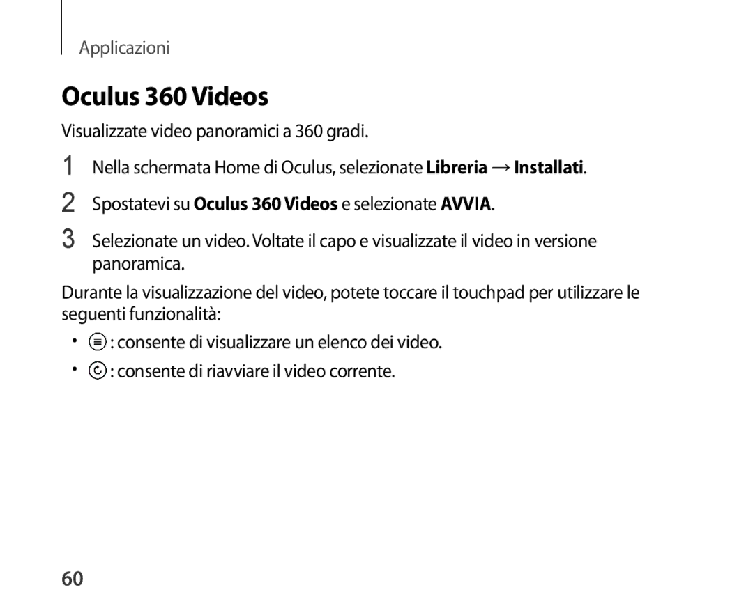 Samsung SM-R321NZWAITV manual Oculus 360 Videos, Visualizzate video panoramici a 360 gradi 