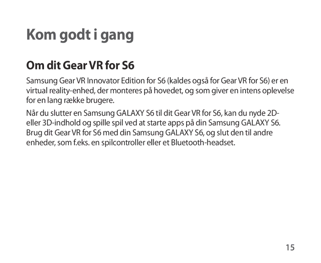 Samsung SM-R321NZWANEE manual Kom godt i gang, Om dit Gear VR for S6 