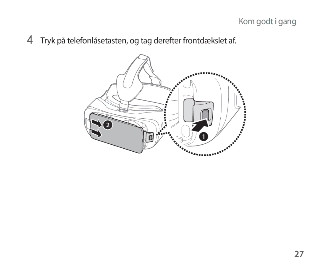 Samsung SM-R321NZWANEE manual Tryk på telefonlåsetasten, og tag derefter frontdækslet af 