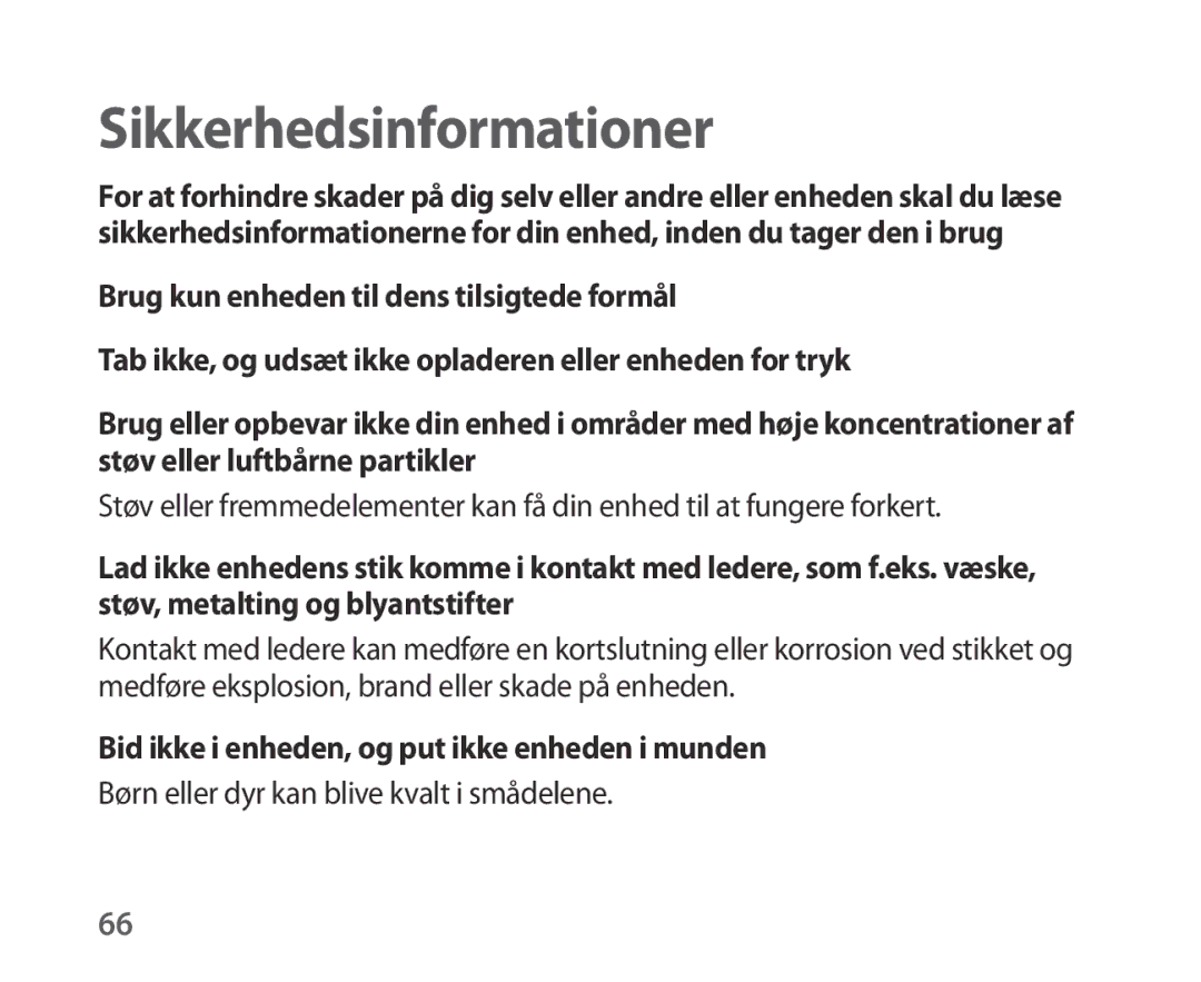 Samsung SM-R321NZWANEE manual Sikkerhedsinformationer, Bid ikke i enheden, og put ikke enheden i munden 
