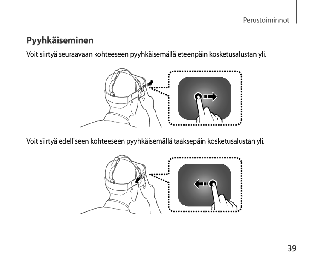 Samsung SM-R321NZWANEE manual Pyyhkäiseminen 