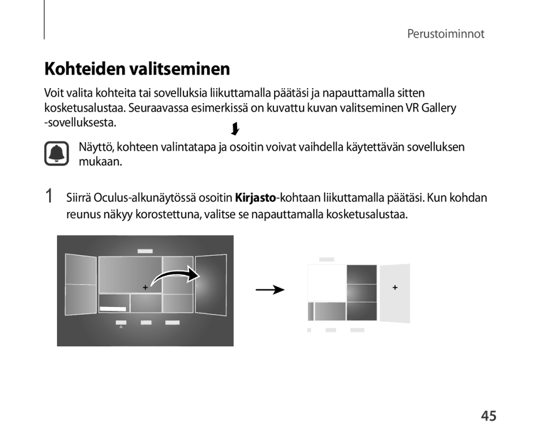 Samsung SM-R321NZWANEE manual Kohteiden valitseminen 