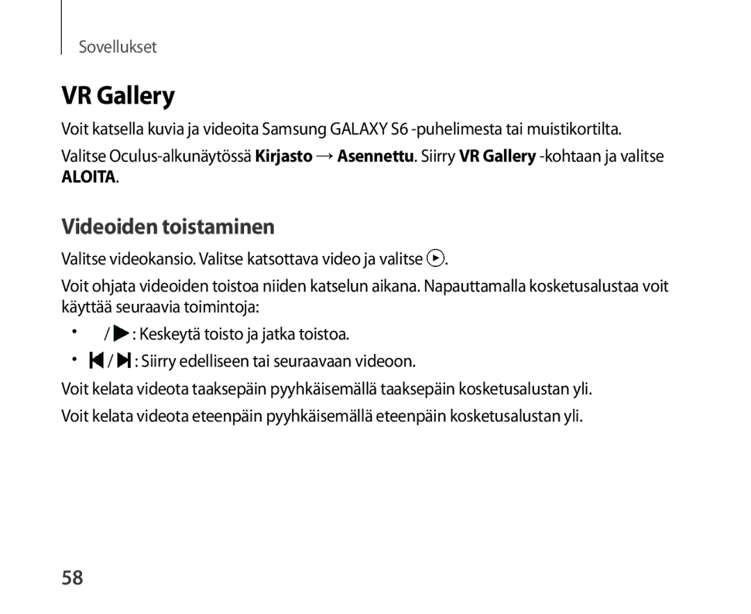 Samsung SM-R321NZWANEE manual VR Gallery, Videoiden toistaminen 