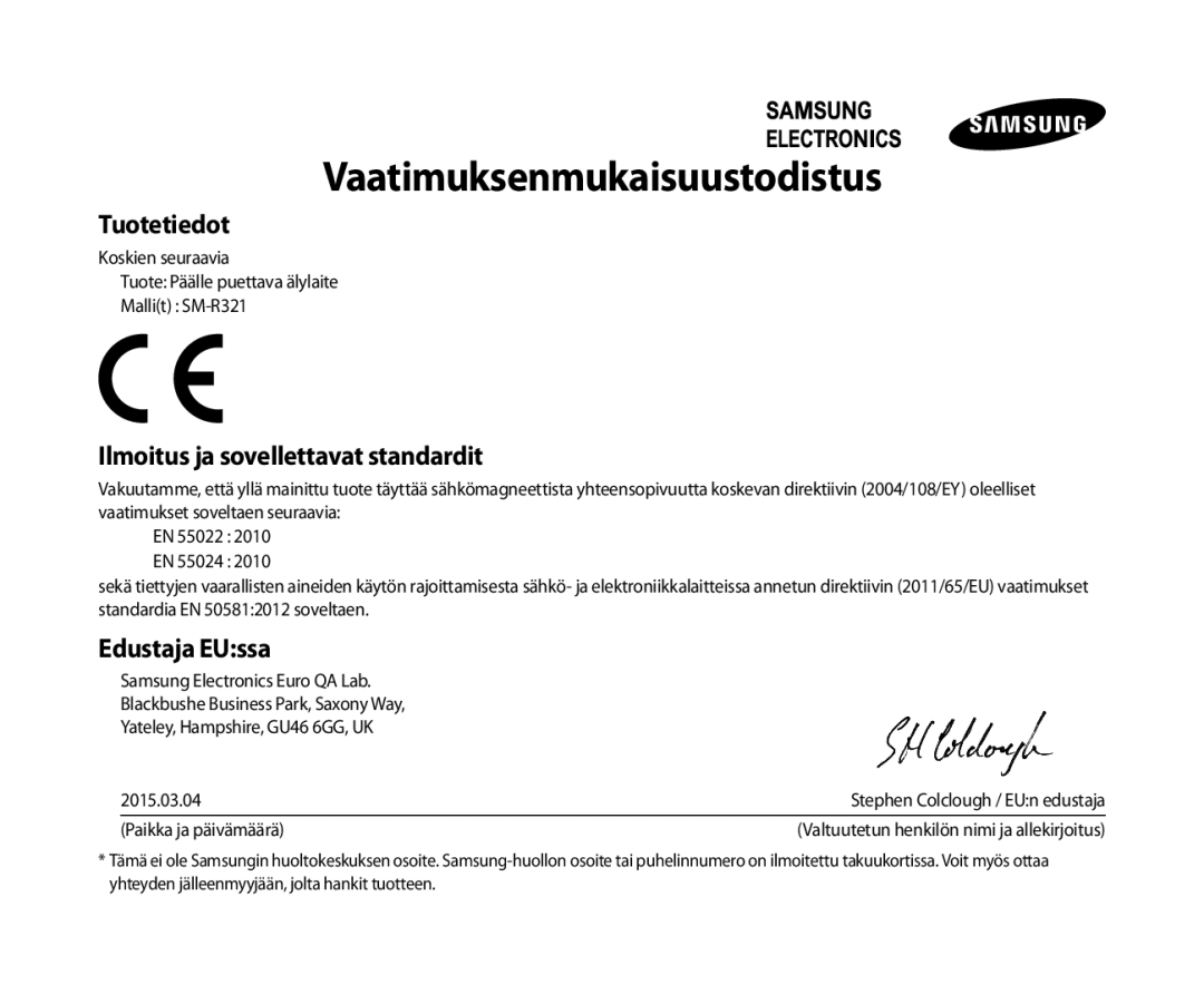 Samsung SM-R321NZWANEE manual Vaatimuksenmukaisuustodistus, Ilmoitus ja sovellettavat standardit 