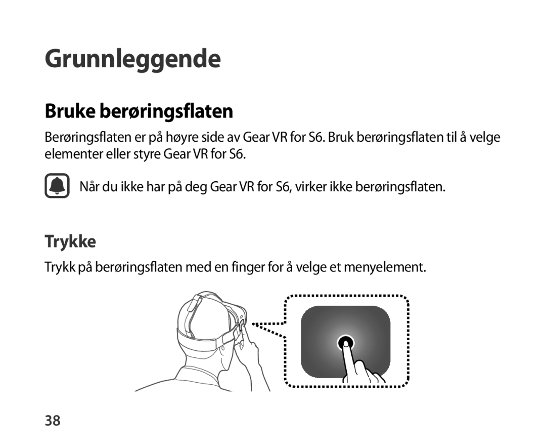 Samsung SM-R321NZWANEE manual Bruke berøringsflaten, Trykke 