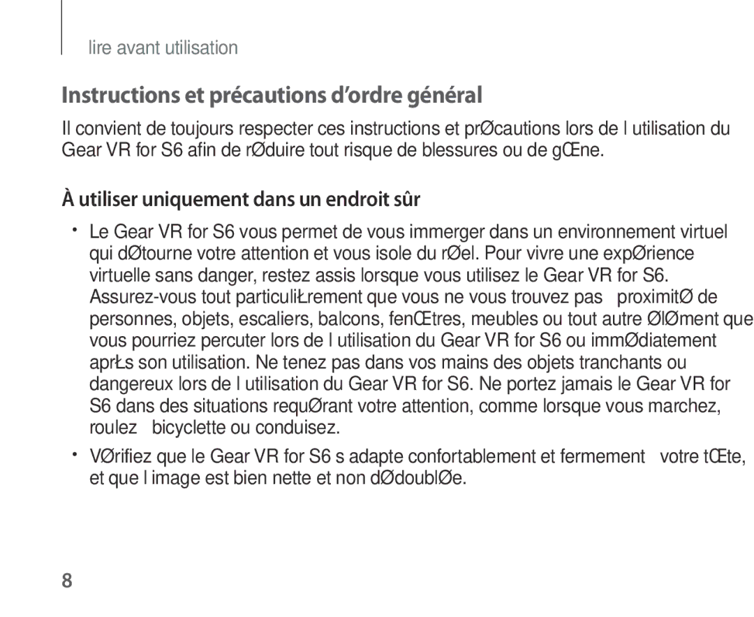 Samsung SM-R321NZWAXEF manual Instructions et précautions d’ordre général, Utiliser uniquement dans un endroit sûr 