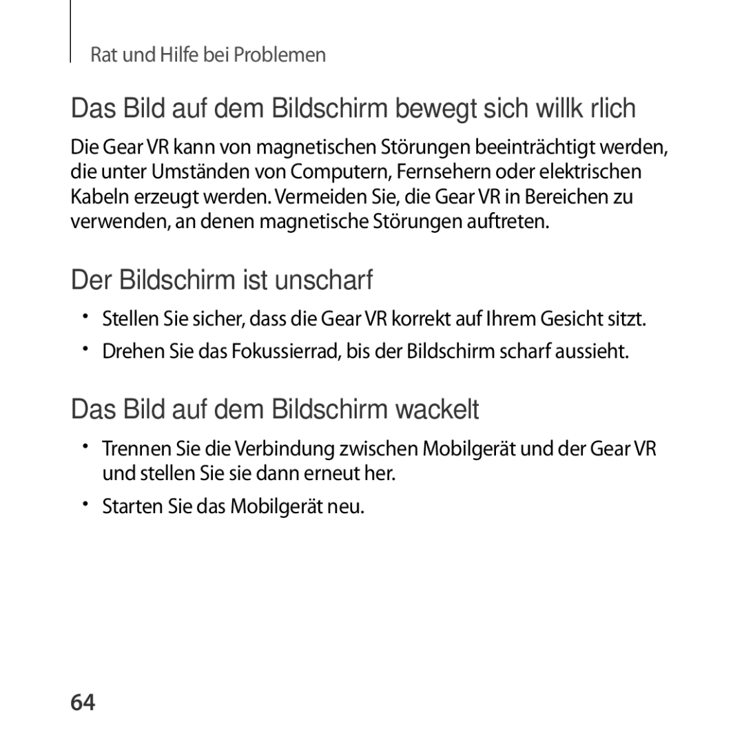 Samsung SM-R322NZWADBT manual Der Bildschirm ist unscharf, Das Bild auf dem Bildschirm wackelt 