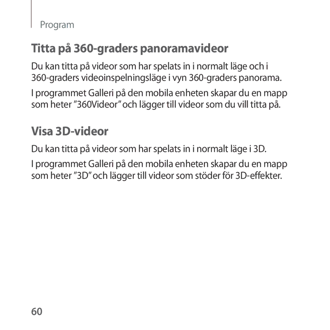 Samsung SM-R322NZWANEE manual Titta på 360-graders panoramavideor, Visa 3D-videor 