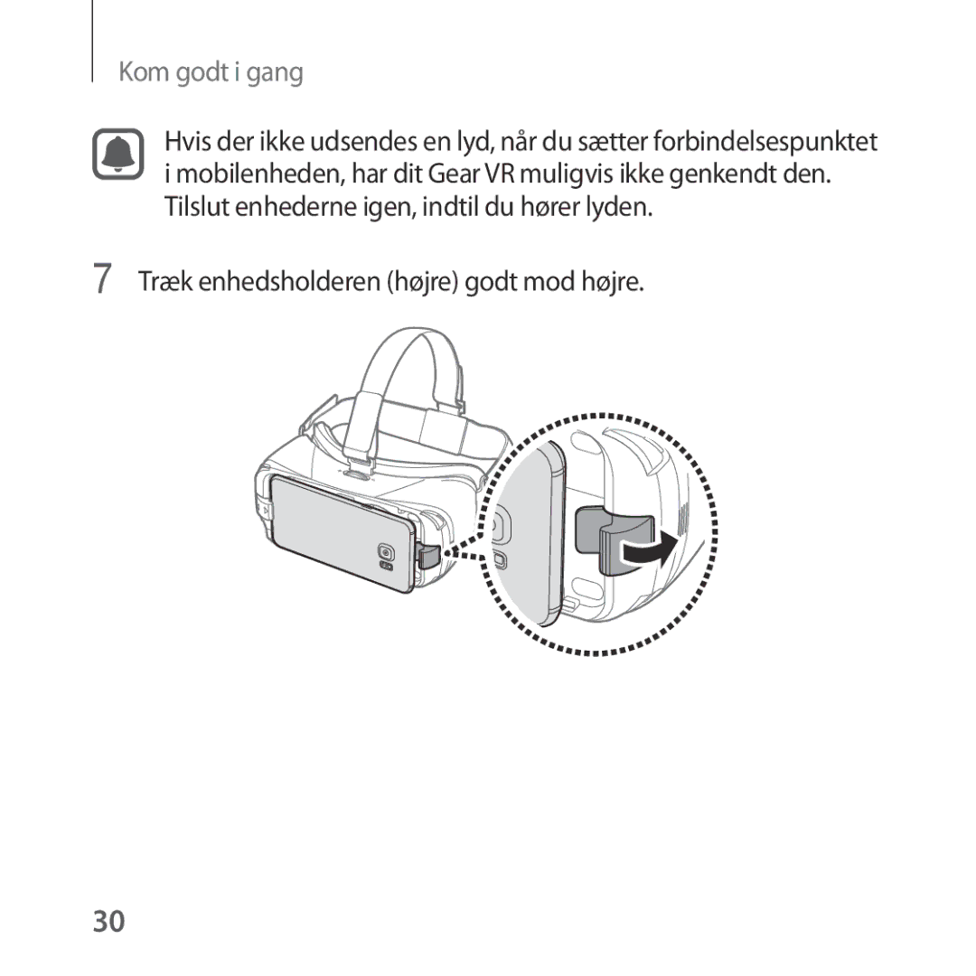 Samsung SM-R322NZWANEE manual Træk enhedsholderen højre godt mod højre 