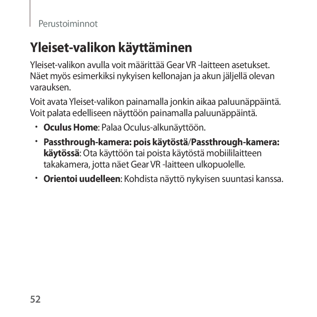 Samsung SM-R322NZWANEE manual Yleiset-valikon käyttäminen, Oculus Home Palaa Oculus-alkunäyttöön 