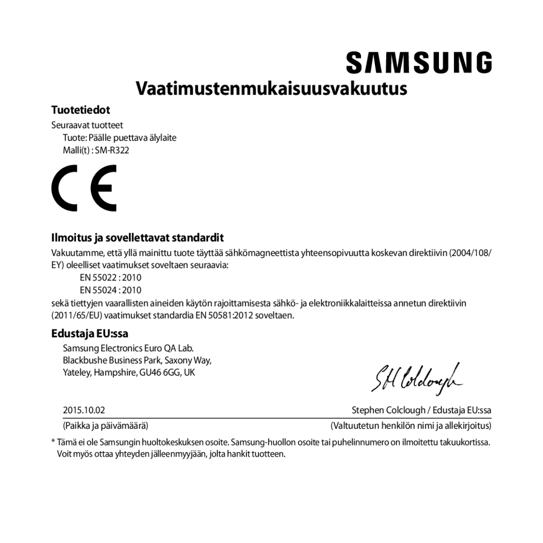 Samsung SM-R322NZWANEE manual Vaatimustenmukaisuusvakuutus, Ilmoitus ja sovellettavat standardit 