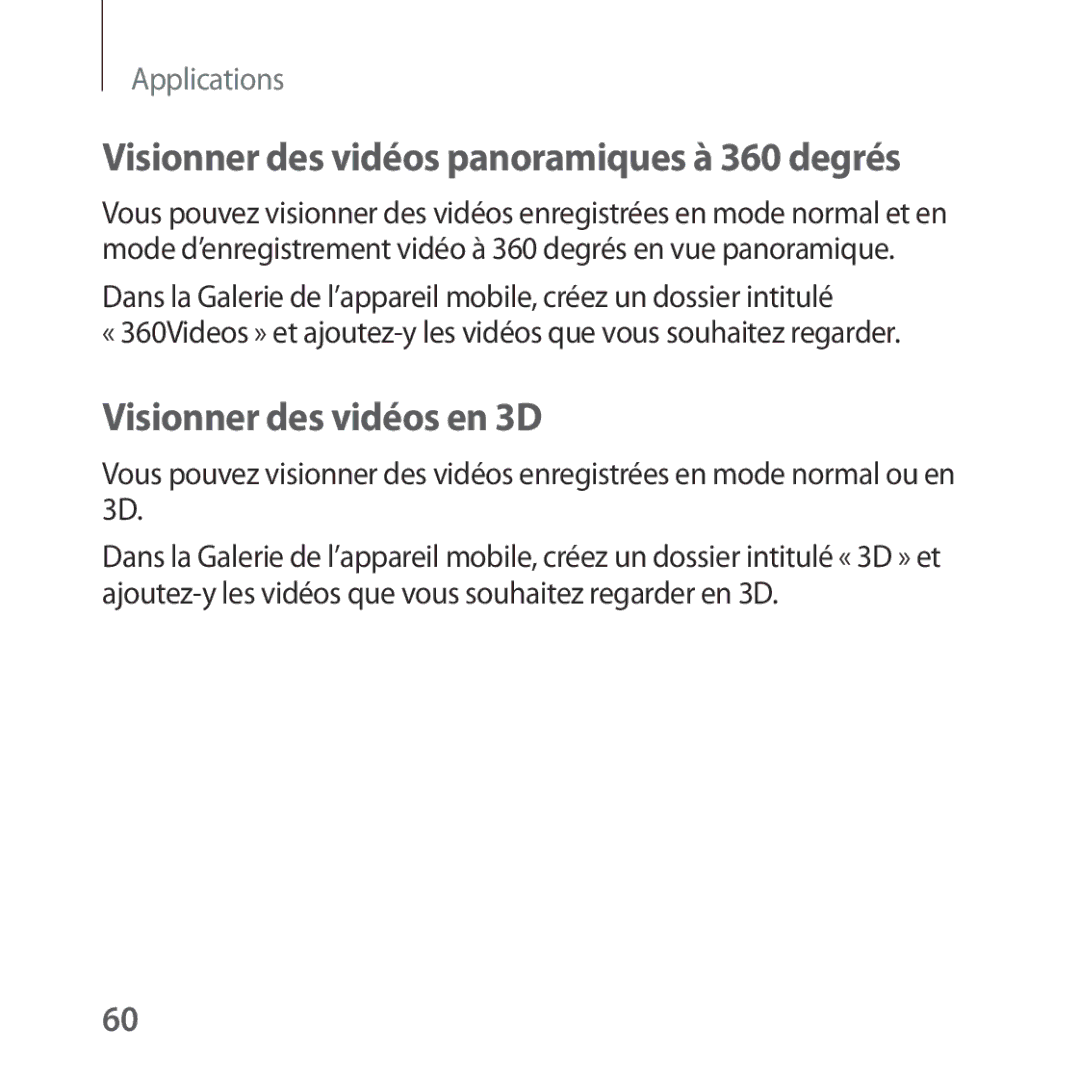 Samsung SM-R322NZWAXEF manual Visionner des vidéos panoramiques à 360 degrés, Visionner des vidéos en 3D 