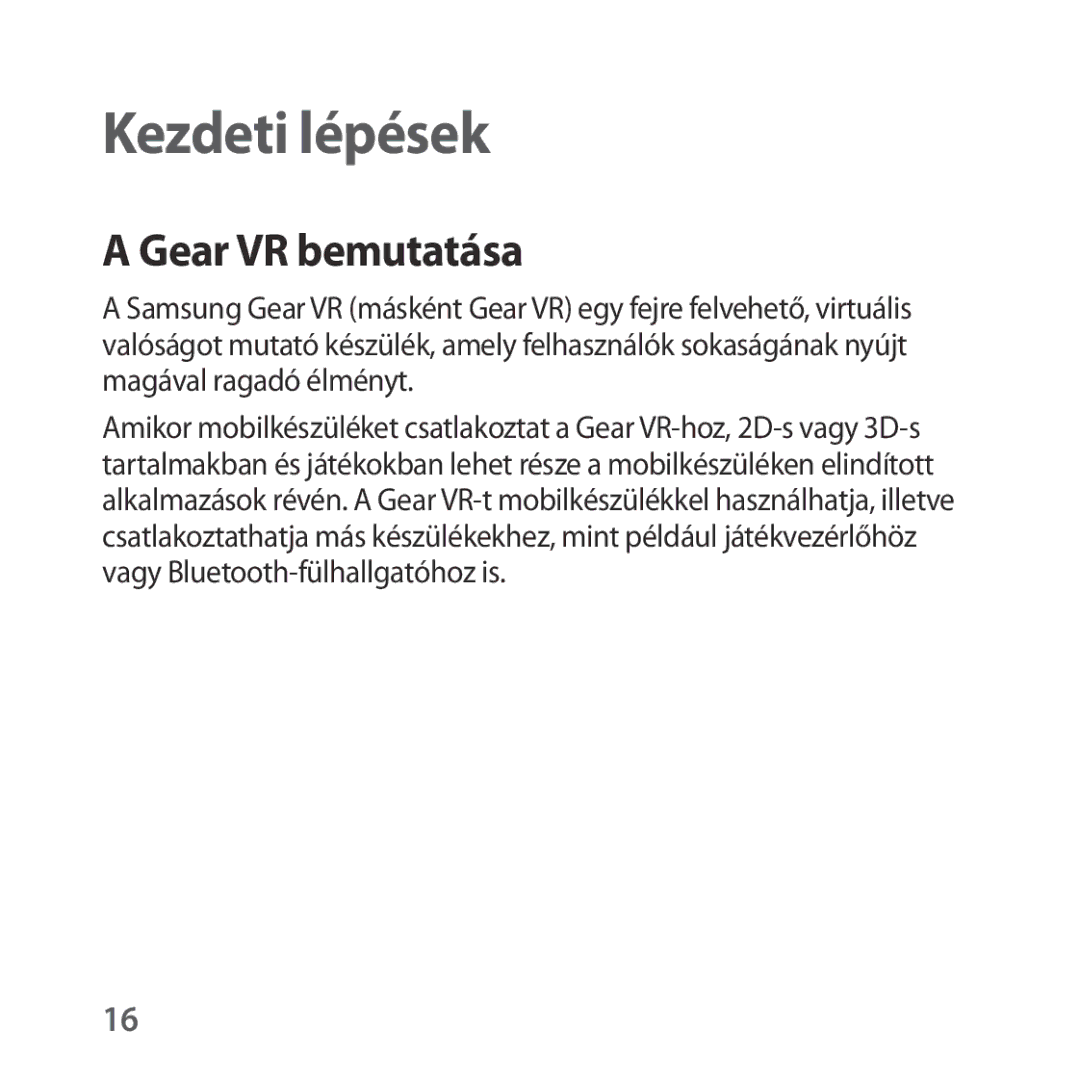 Samsung SM-R322NZWAXEH manual Kezdeti lépések, Gear VR bemutatása 