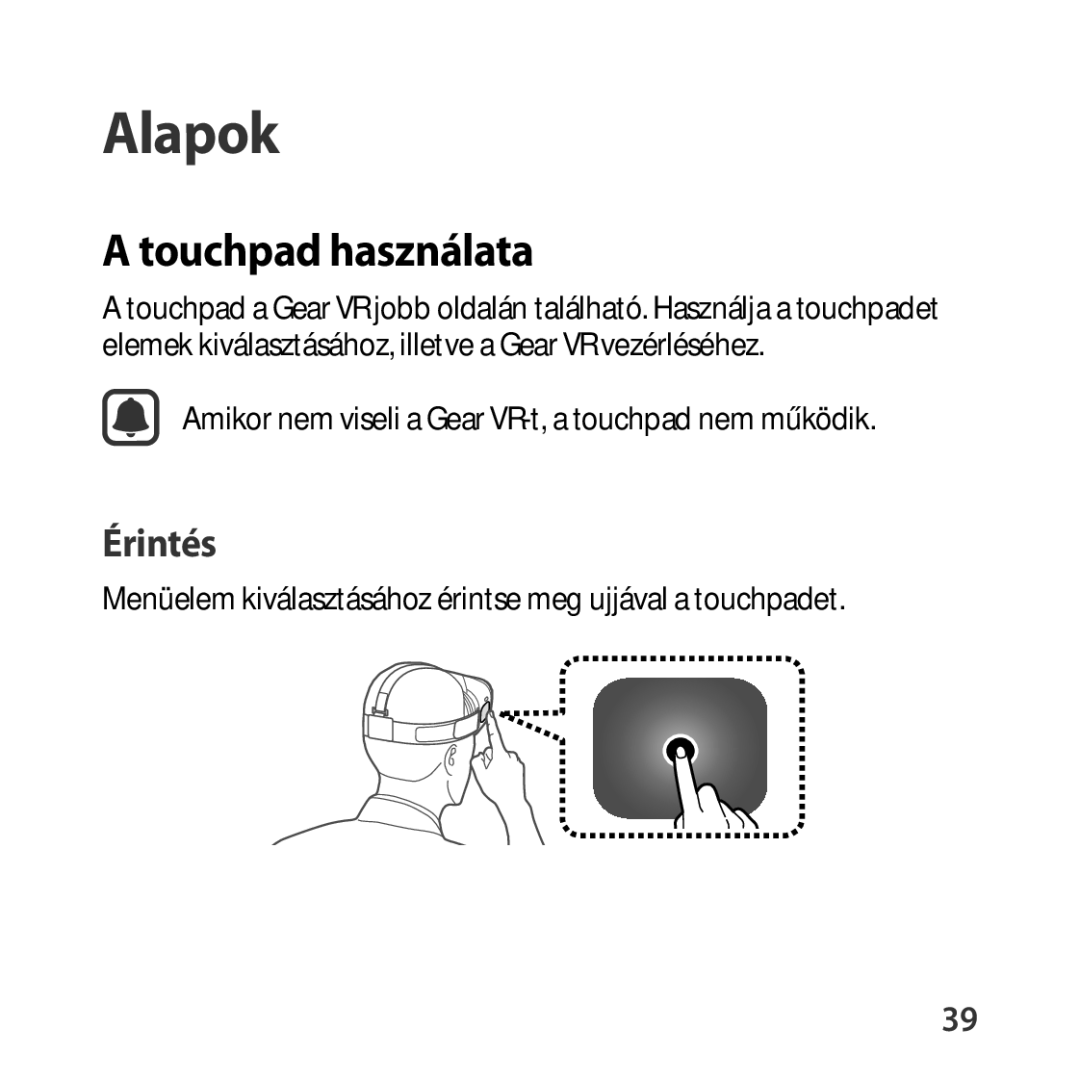 Samsung SM-R322NZWAXEH manual Touchpad használata, Érintés 