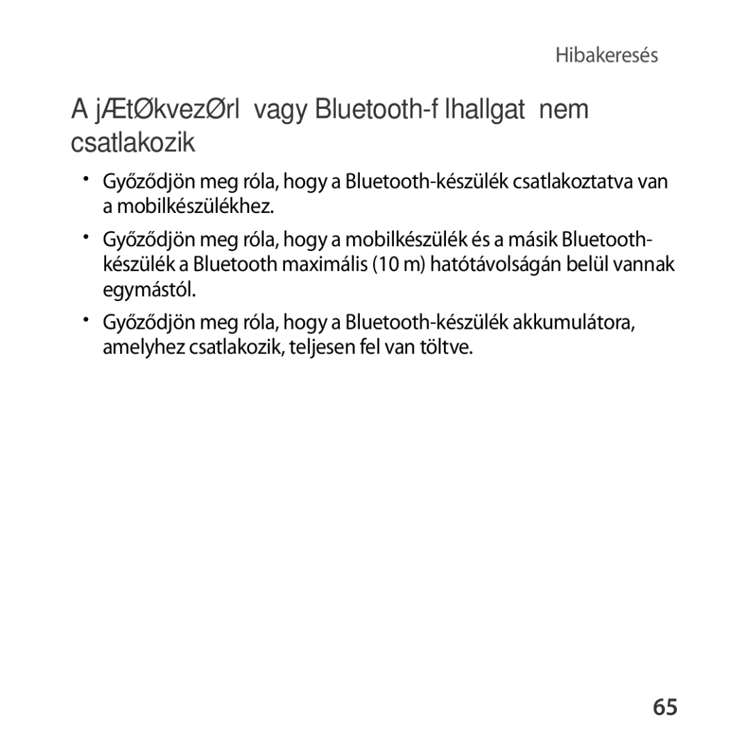 Samsung SM-R322NZWAXEH manual Játékvezérlő vagy Bluetooth-fülhallgató nem csatlakozik 