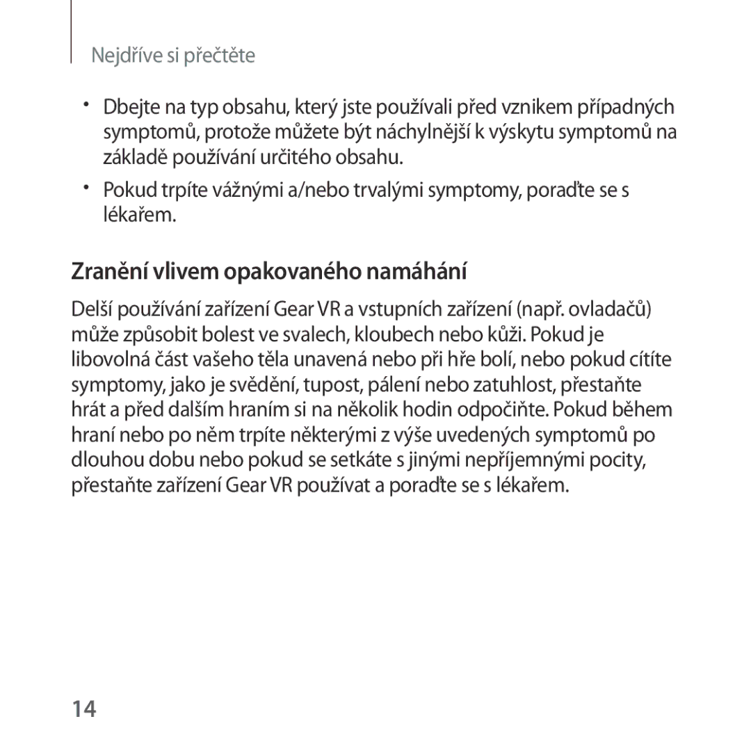 Samsung SM-R322NZWAXEZ manual Zranění vlivem opakovaného namáhání 