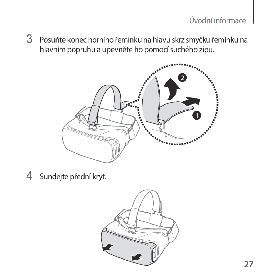 Samsung SM-R322NZWAXEZ manual Sundejte přední kryt 