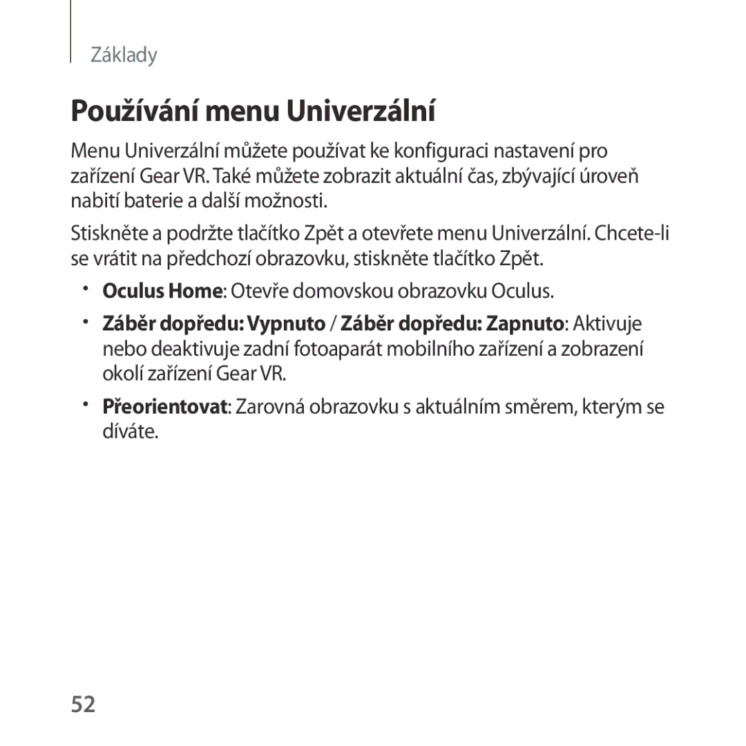 Samsung SM-R322NZWAXEZ manual Používání menu Univerzální 