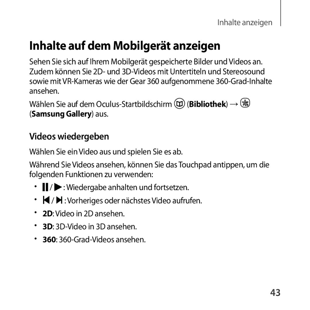 Samsung SM-R323NBKADBT manual Inhalte auf dem Mobilgerät anzeigen, Videos wiedergeben 