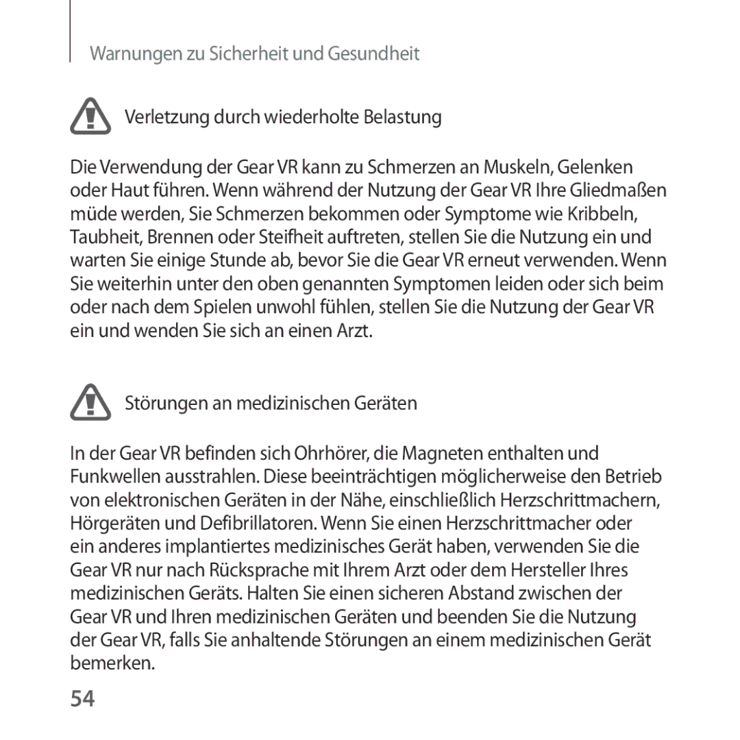 Samsung SM-R323NBKADBT manual Verletzung durch wiederholte Belastung, Störungen an medizinischen Geräten 