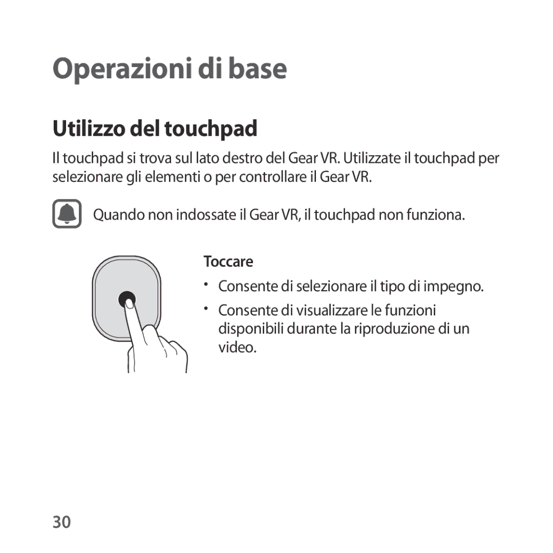 Samsung SM-R323NBKAITV manual Operazioni di base, Utilizzo del touchpad, Toccare 