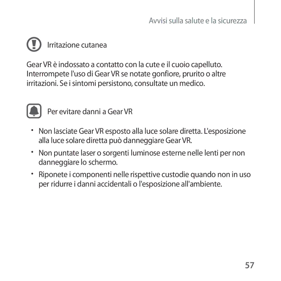 Samsung SM-R323NBKAITV manual Irritazione cutanea, Per evitare danni a Gear VR 