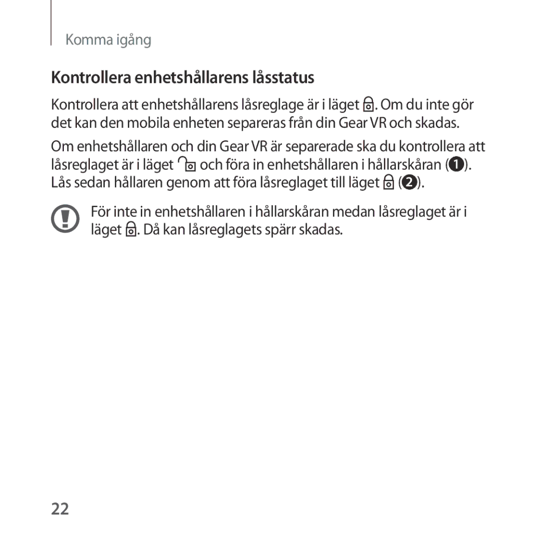 Samsung SM-R323NBKANEE manual Kontrollera enhetshållarens låsstatus 