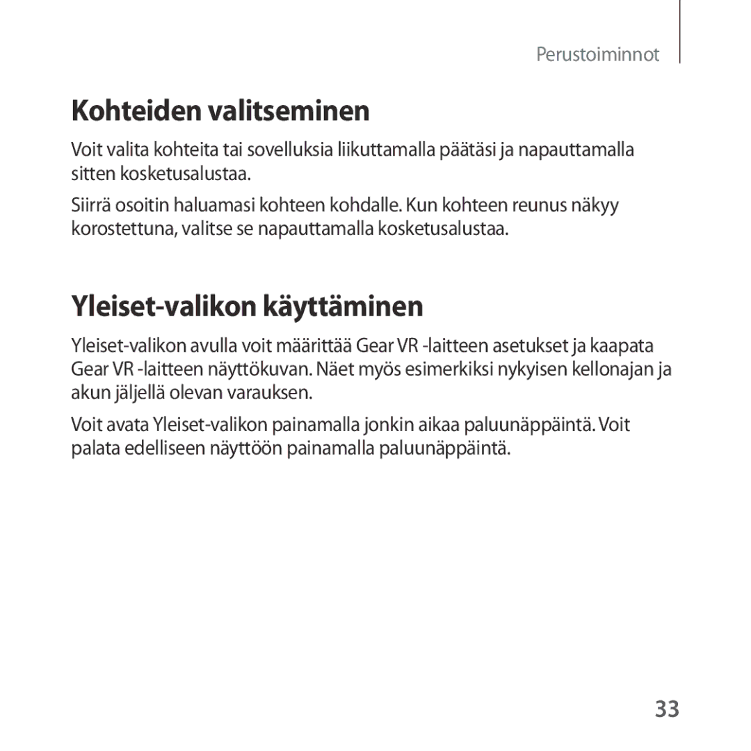 Samsung SM-R323NBKANEE manual Kohteiden valitseminen, Yleiset-valikon käyttäminen 