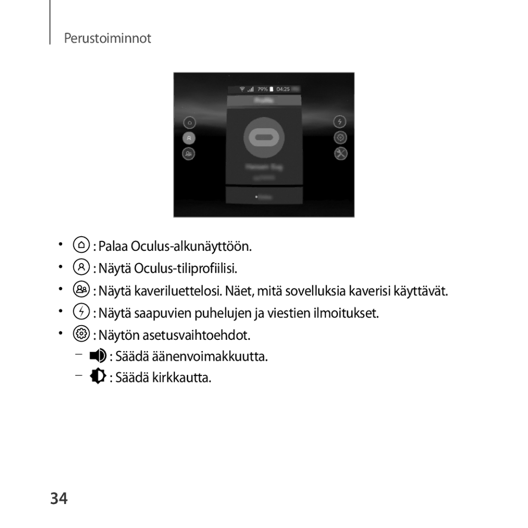 Samsung SM-R323NBKANEE manual Perustoiminnot 