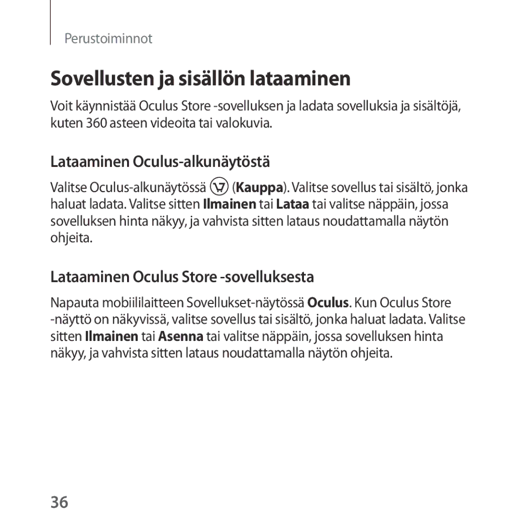 Samsung SM-R323NBKANEE manual Sovellusten ja sisällön lataaminen, Lataaminen Oculus-alkunäytöstä 