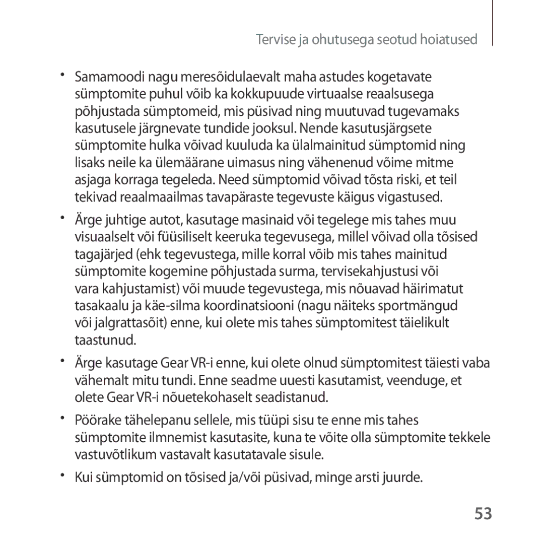 Samsung SM-R323NBKASEB manual Kui sümptomid on tõsised ja/või püsivad, minge arsti juurde 