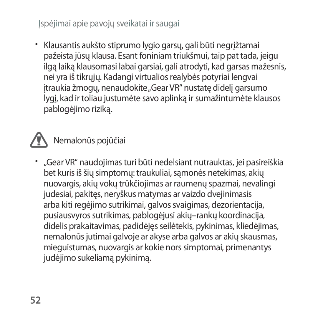 Samsung SM-R323NBKASEB manual Nemalonūs pojūčiai 