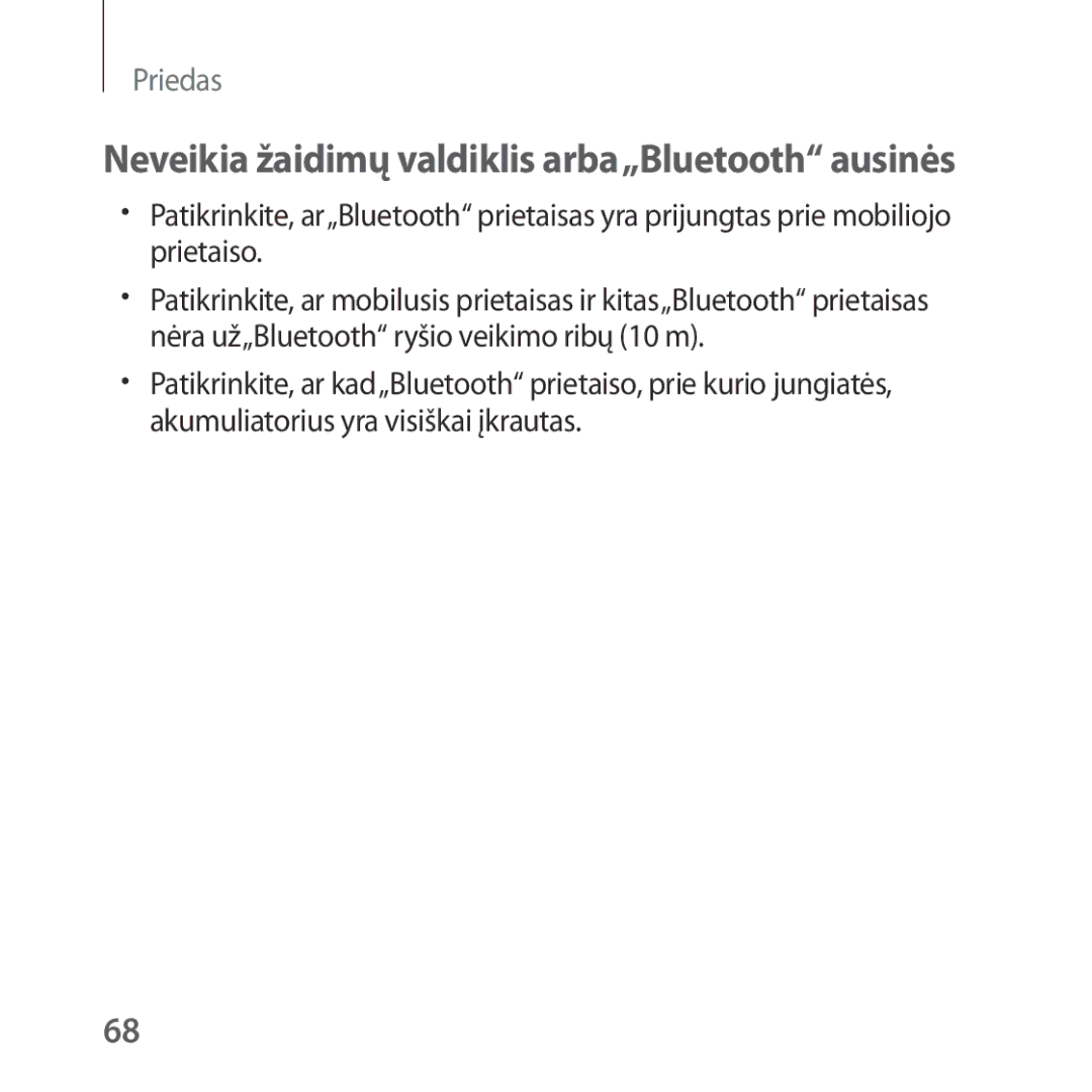 Samsung SM-R323NBKASEB manual Neveikia žaidimų valdiklis arba„Bluetooth ausinės 