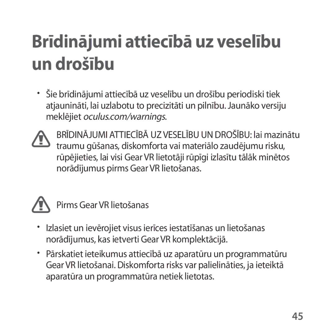 Samsung SM-R323NBKASEB manual Brīdinājumi attiecībā uz veselību un drošību, Pirms Gear VR lietošanas 