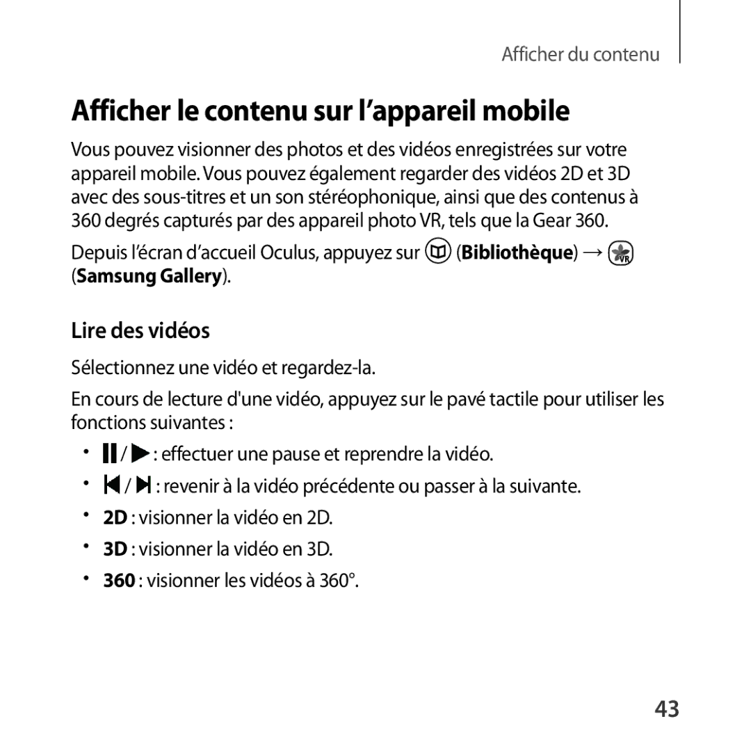 Samsung SM-R323NBKAXEF manual Afficher le contenu sur l’appareil mobile, Lire des vidéos 