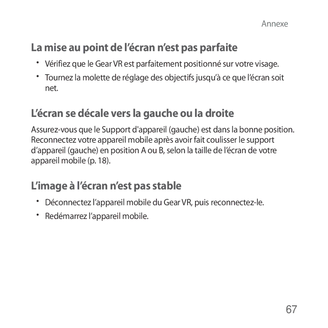 Samsung SM-R323NBKAXEF manual La mise au point de l’écran n’est pas parfaite, ’écran se décale vers la gauche ou la droite 