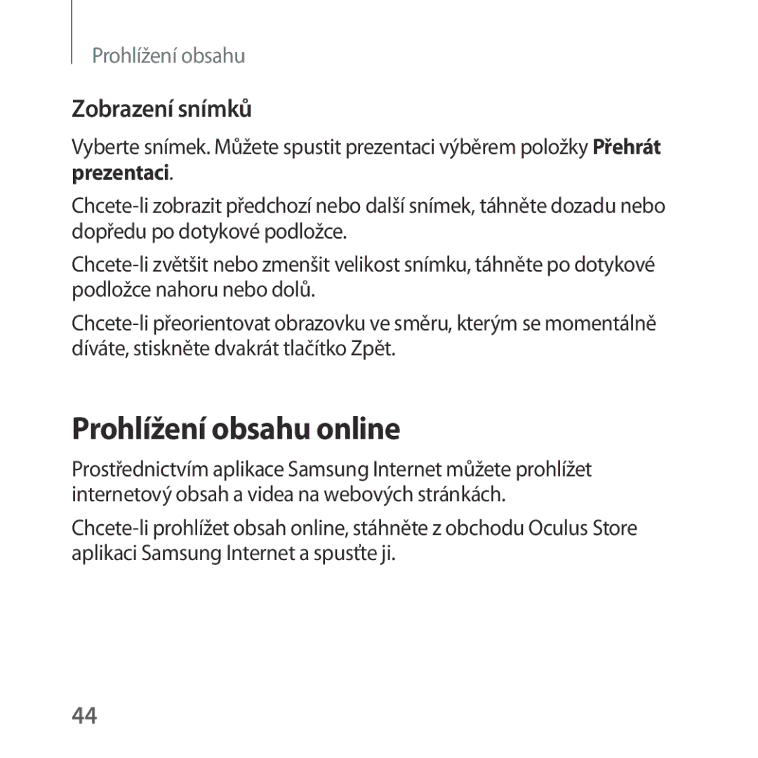 Samsung SM-R323NBKAXEZ manual Prohlížení obsahu online, Zobrazení snímků 