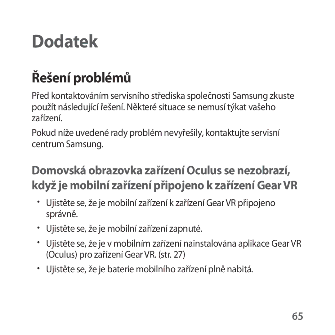 Samsung SM-R323NBKAXEZ manual Dodatek, Řešení problémů, Ujistěte se, že je baterie mobilního zařízení plně nabitá 